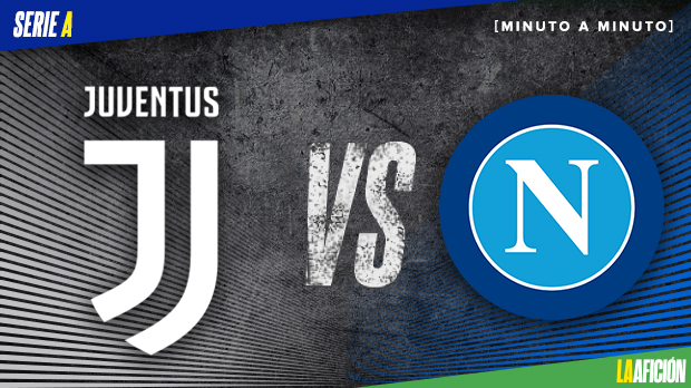 Juventus vs Napoli en vivo y en directo: Serie A
