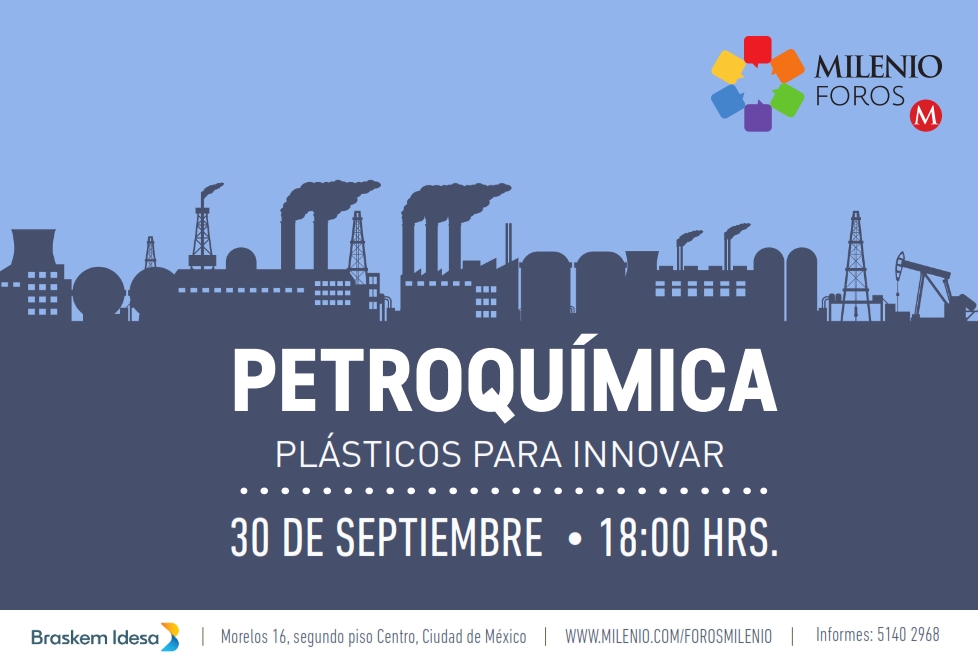 Un panorama de la industria petroquímica en México.
