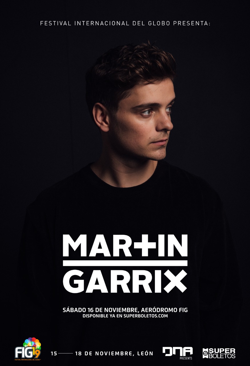 Martin Garrix se presentará el sábado 16 de noviembre en punto de las 20:00 horas, el el FIG. Especial.