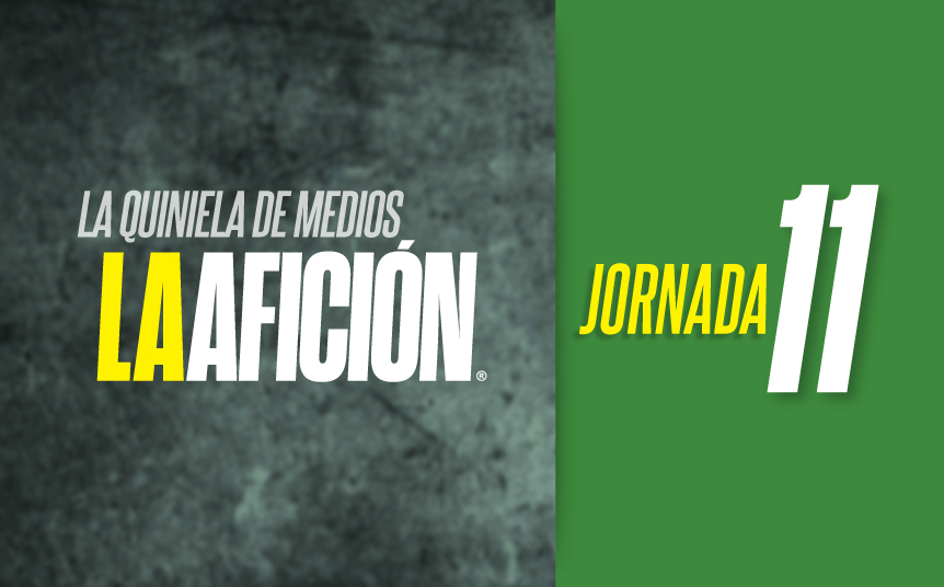 Quiniela La Afición de la Jornada 11 del Apertura 2019