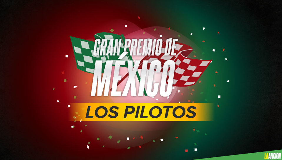 Los pilotos de Fórmula 1 que estarán en el Gran Premio de México 2019