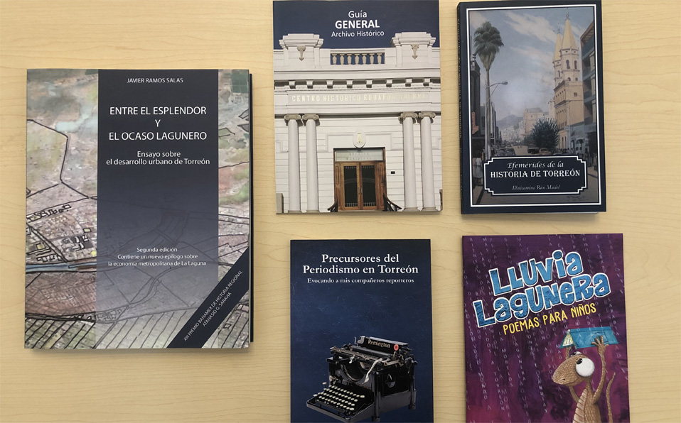 Entre los libros que se presentarán en la Feria del Libro Región Laguna destacan las cinco publicaciones lanzadas en este año 2019. (Cortesía Archivo 