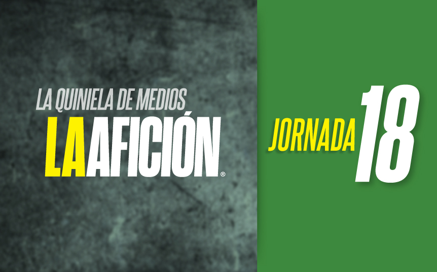 Quiniela Jornada 18 (La Afición
