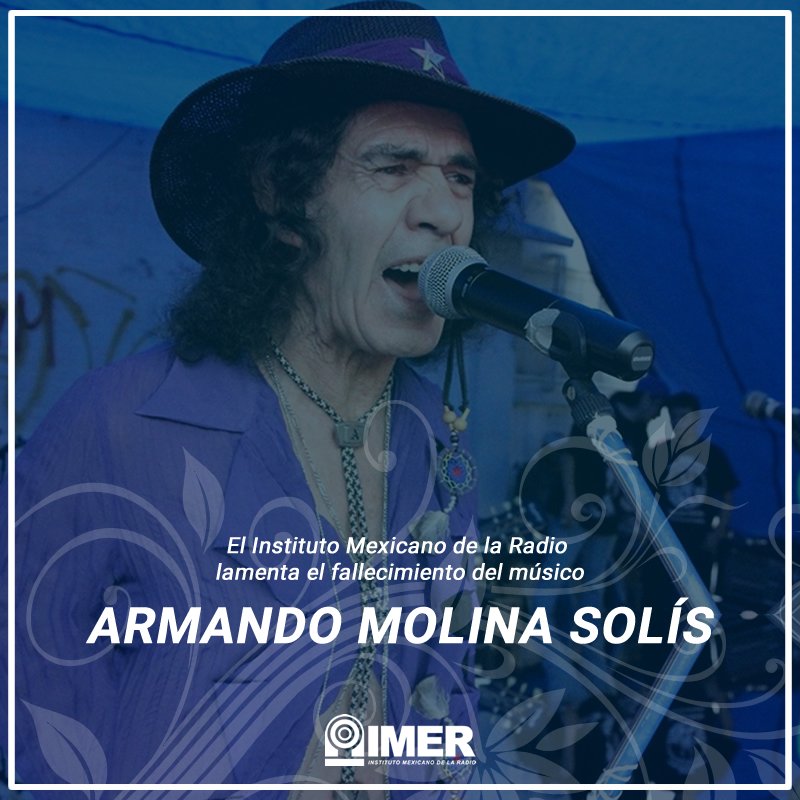 Muere Armando Molina, su fundador de Avándaro (Twitter).