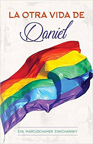 Libro 'La otra vida de Daniel' de la autora Eva Marcuschamer.