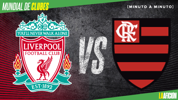 Liverpool vs Flamengo EN VIVO: Final Mundial de Clubes 2019