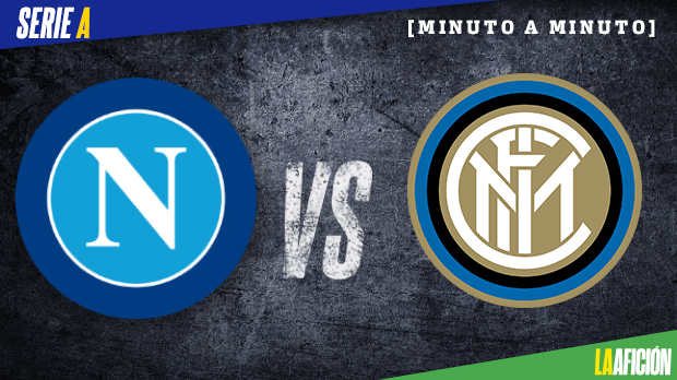 Napoli vs Inter de Milán en vivo: Serie A