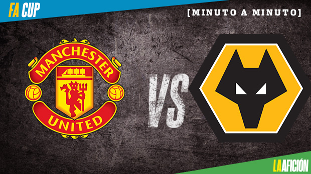 Manchester United vs Wolves en vivo: FA Cup