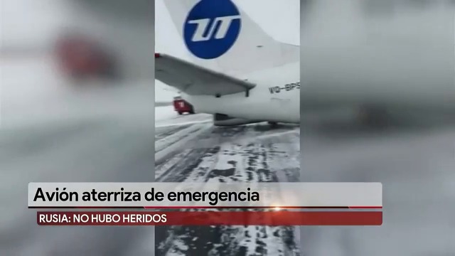 Aterriza de emergencia avión de pasajeros en Rusia; no hay heridos