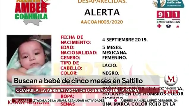 Activan Alerta Amber por secuestro de bebé en Saltillo