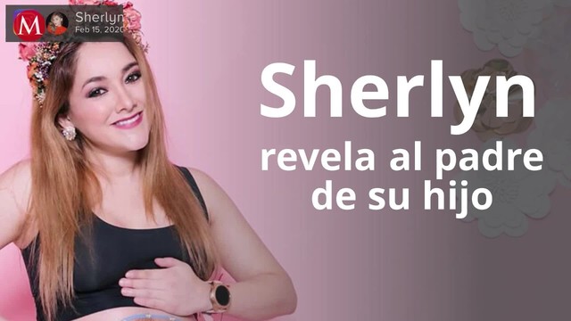 Sherlyn rompe el silencio y revela quién es el padre de su hijo