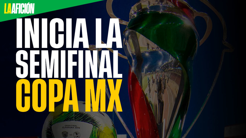 Quedan definidas las semifinales de la Copa MX