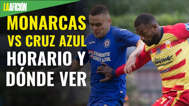 Horario, dónde y cómo ver Monarcas vs Cruz Azul en la jornada 8