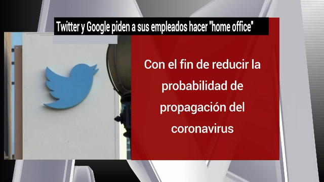 Twitter y Google piden a sus empleados del mundo hacer 'home office' por coronavirus