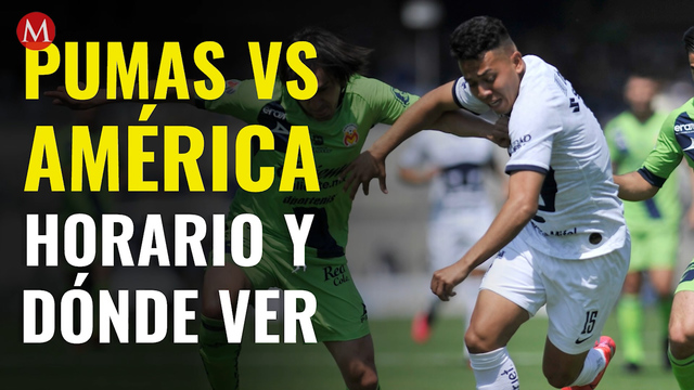 Pumas vs América: horario y dónde ver el Clásico Capitalino - Grupo Milenio