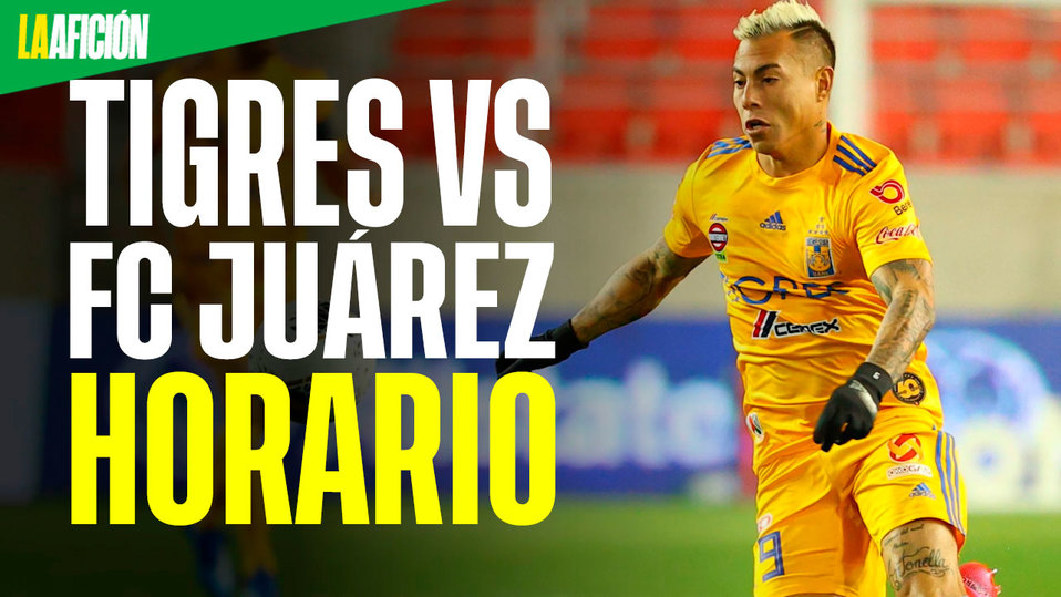 Horario y dónde ver el Tigres vs FC Juárez de la Liga MX - Grupo Milenio