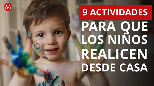 9 actividades para que los niños realicen desde casa