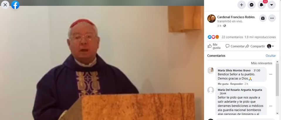 El arzobispo Robles Ortega celebra misas y las transmite en su facebook (Especial)