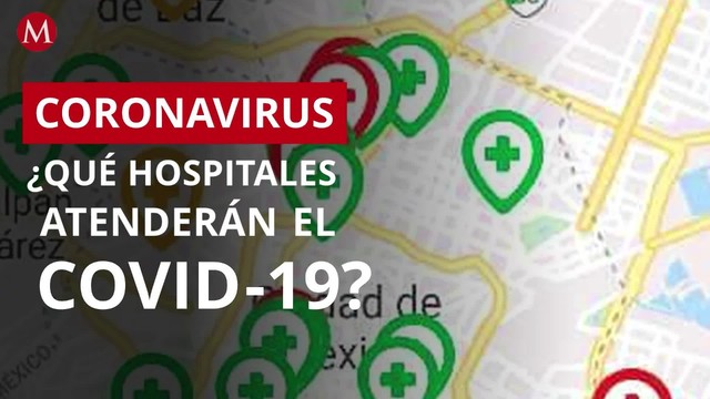 ¿Qué hospitales de CdMx atenderán casos de covid-19? Esta app te lo dice