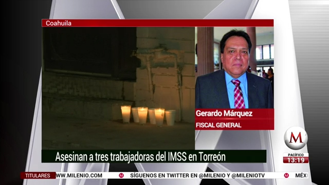 No hay indicios que mujeres hayan sido asesinadas por su puesto en el IMSS: Fiscalía