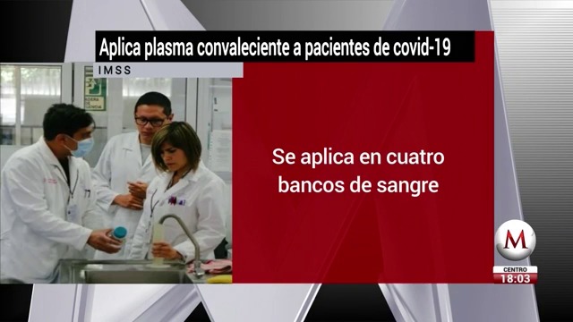 Aplican plasma convaleciente a pacientes de covid-19