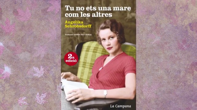 La Recomendación Literaria. "Tú No Eres Como Otras Madres", de Angelika Sehrobsdorff