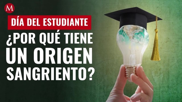 ¿Por qué el Día del Estudiante tiene un origen sangriento?