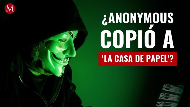 Adolescentes en Twitter creen que Anonymous copió a 'La Casa de papel'