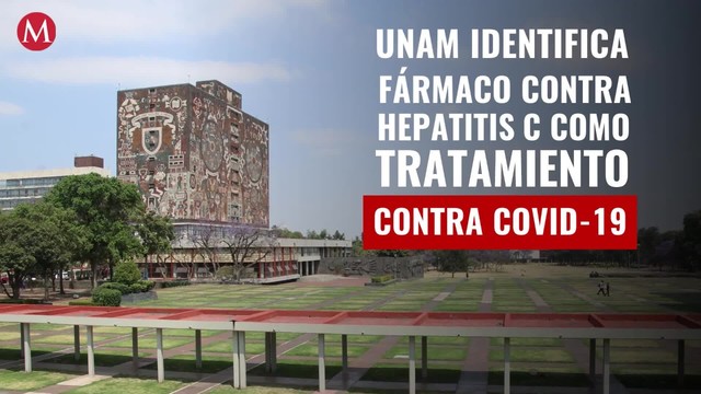UNAM identifica fármaco contra hepatitis C como tratamiento contra covid-19