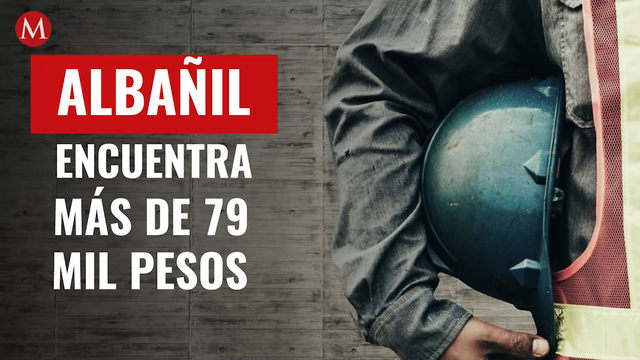 Albañil encuentra más de 79 mil pesos, los devuelve y recibe recompensa