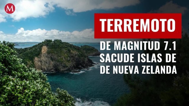 Terremoto de magnitud 7.1 sacude islas de Nueva Zelanda