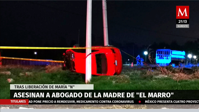 Asesinan a abogado de madre de 'El Marro' tras audiencia