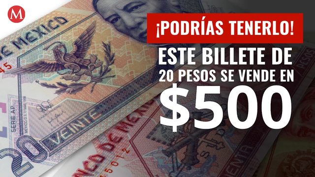 ¡Podrías tenerlo! Este billete de 20 pesos en proceso de retiro se vende hasta en 500