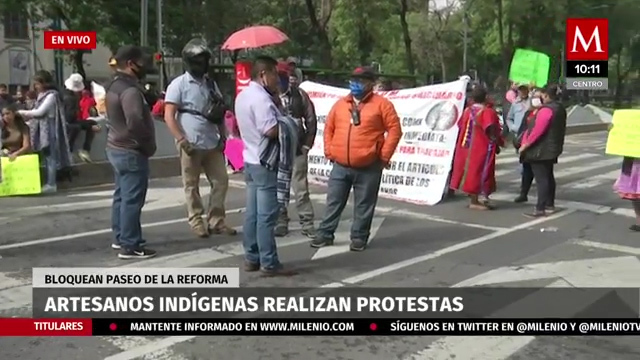 Artesanos bloquean Paseo de la Reforma