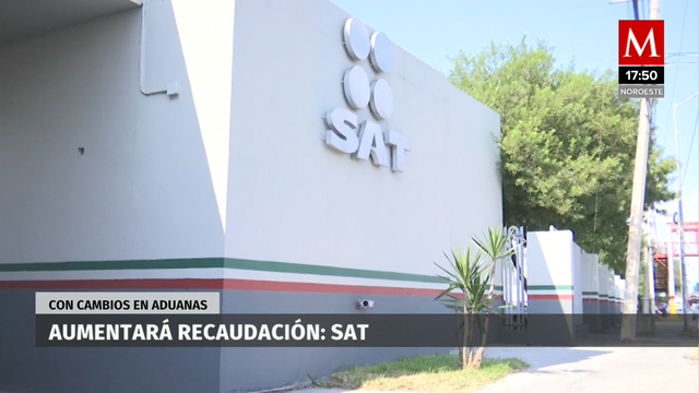 Con cambios en aduanas, aumentará recaudación: SAT
