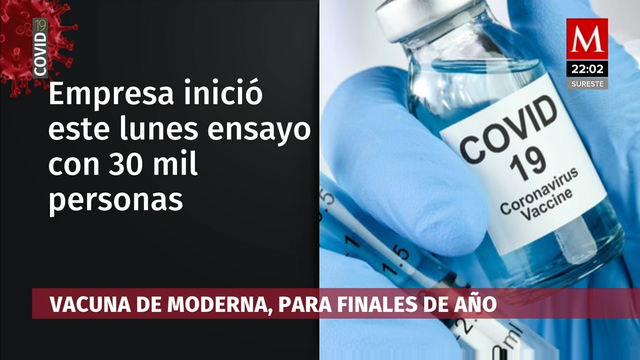 Vacuna contra el coronavirus de Moderna entra en tercera fase de ensayos