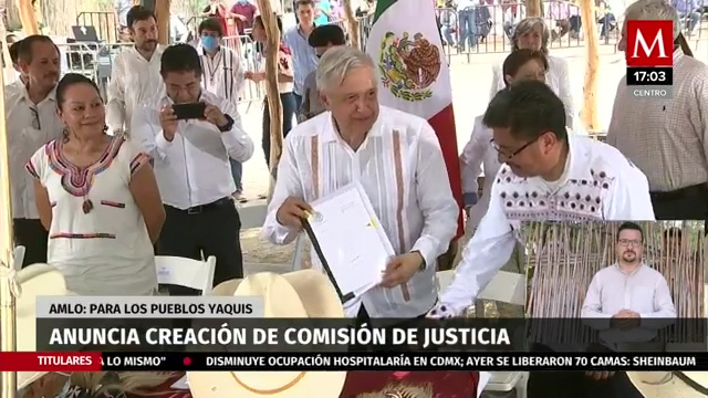 AMLO anuncia creación de Comisión de Justicia para los Pueblos Yaquis