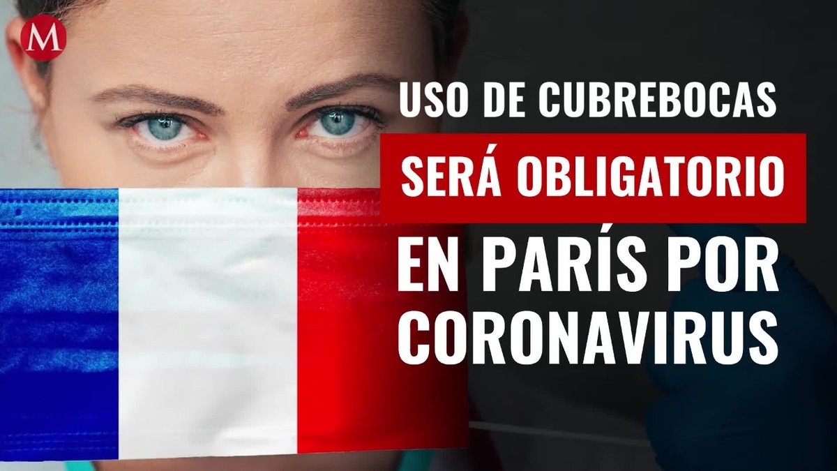 Uso de cubrebocas será obligatorio en París por coronavirus