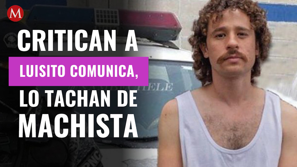 Critican a Luisito Comunica por polémica foto con su novia; lo tachan de machista