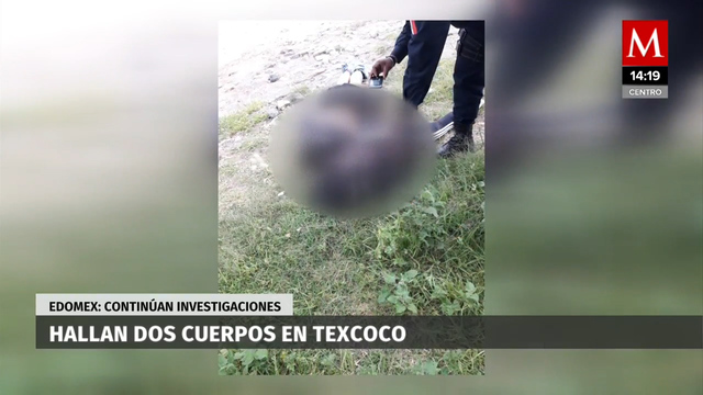 Encuentran dos cadáveres en paraje de terracería en Texcoco