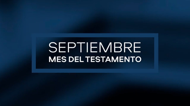 Hacer testamento es la mejor idea