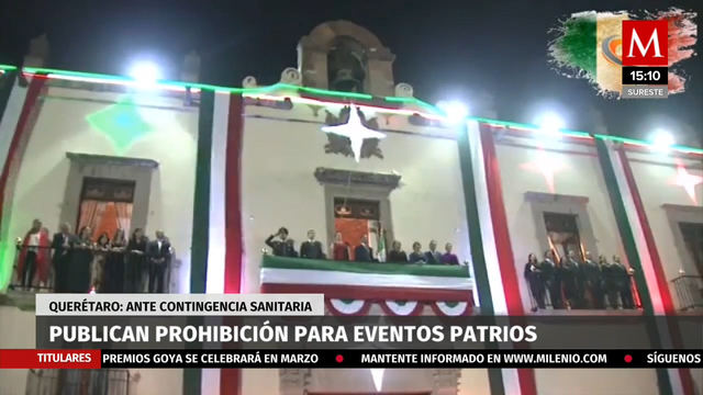 En Querétaro, publican prohibición para eventos patrios