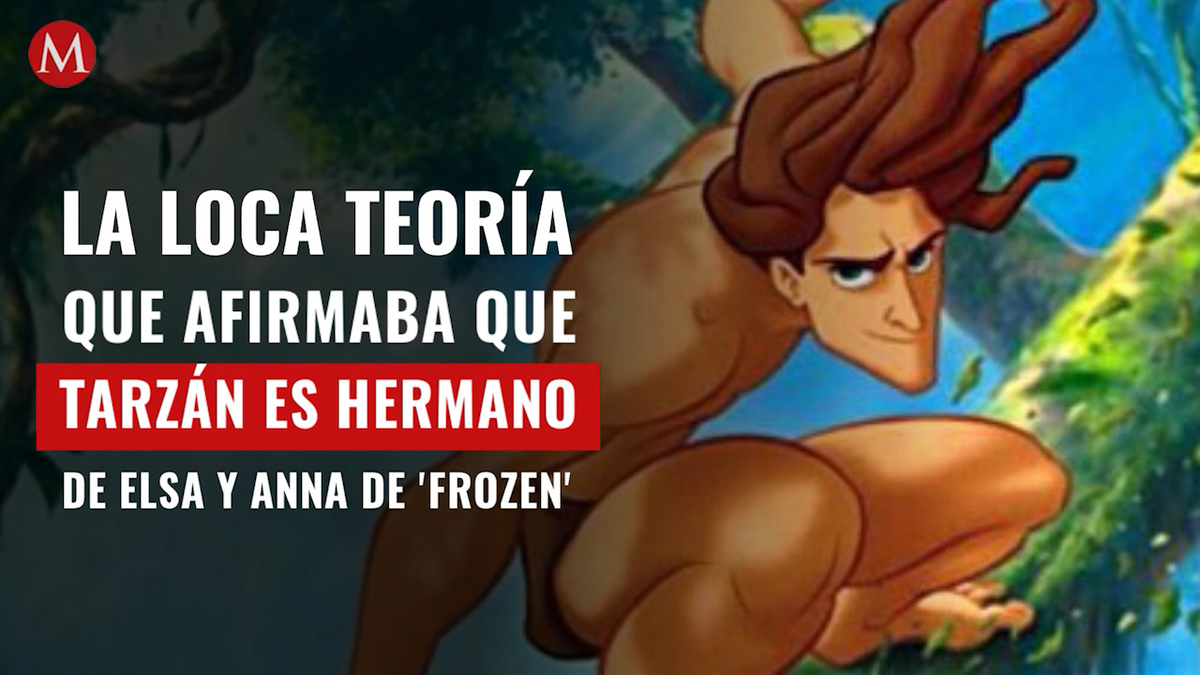 La loca teoría que afirmaba que Tarzán es hermano de Elsa y Anna de 'Frozen'