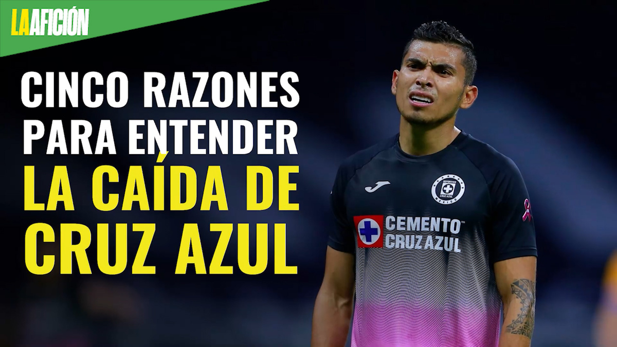Cinco razones para entender la caída de Cruz Azul
