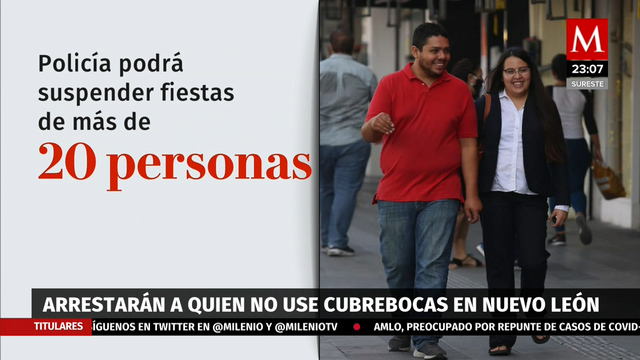 Arrestarán a quien no use cubrebocas en Nuevo León, adelanta Manuel de la O
