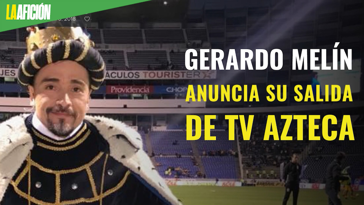 Gerardo Melín anuncia su salida de TV Azteca