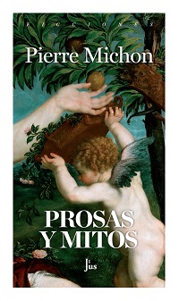 "Prosas y mitos", Pierre Michon. Especial