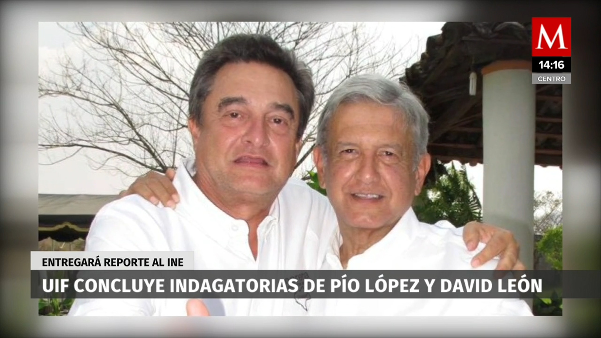 UIF concluye indagatoria contra Pío López Obrador; entregará mañana reporte al INE