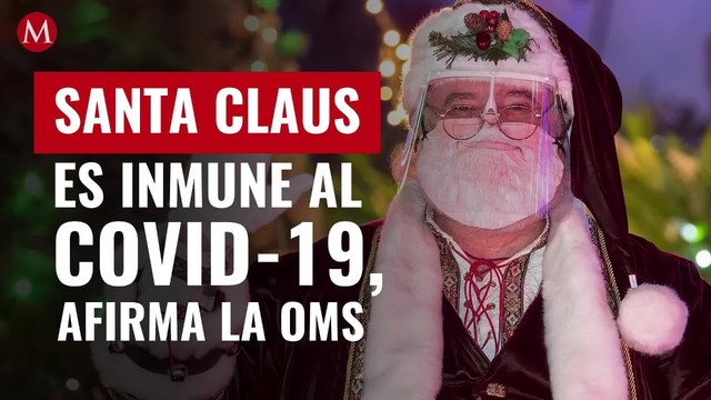 ¡La Navidad está a salvo! Santa Claus es inmune al covid-19, afirma la OMS