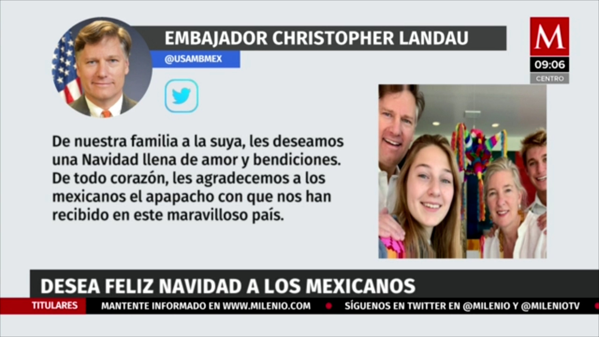 Christopher Landau desea feliz Navidad a mexicanos